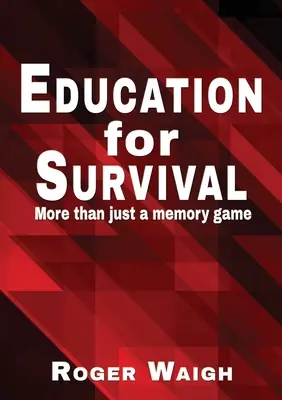 L'éducation pour la survie : plus qu'un simple jeu de mémoire - Education for survival: More than just a memory game