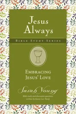 Embrasser l'amour de Jésus - Embracing Jesus' Love