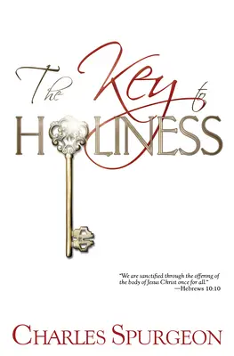 La clé de la sainteté - The Key to Holiness