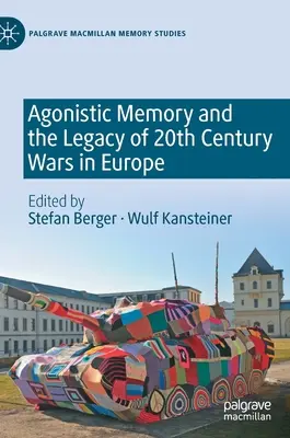 Mémoire agnostique et représentations de la guerre dans l'Europe du XXe siècle - Agnostic Memory and Representations of War in Twentieth-Century Europe