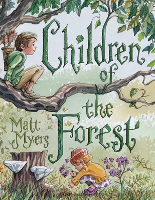 Les enfants de la forêt - Children of the Forest