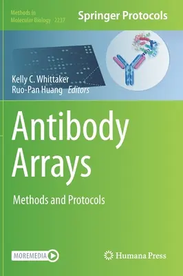 Matrices d'anticorps : Méthodes et protocoles - Antibody Arrays: Methods and Protocols
