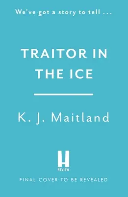 Traître dans la glace - Traitor in the Ice