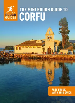 Le Mini Rough Guide de Corfou (Guide de voyage avec Ebook gratuit) - The Mini Rough Guide to Corfu (Travel Guide with Free Ebook)