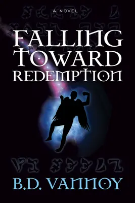 Falling Toward Redemption (La chute vers la rédemption) - Falling Toward Redemption