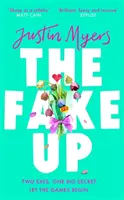 Fake-Up - Une nouvelle comédie romantique hilarante avec des personnages inoubliablement brillants. - Fake-Up - A hilarious new rom-com with unforgettably brilliant characters