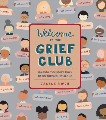 Bienvenue au Club du chagrin : Parce que vous n'avez pas à le vivre seul - Welcome to the Grief Club: Because You Don't Have to Go Through It Alone