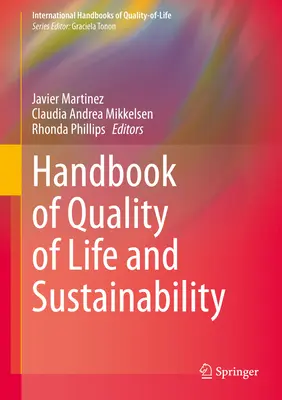 Manuel de la qualité de vie et de la durabilité - Handbook of Quality of Life and Sustainability