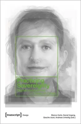 Pratiquer la souveraineté : L'implication numérique en temps de crise - Practicing Sovereignty: Digital Involvement in Times of Crises