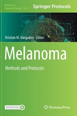 Mélanome : méthodes et protocoles - Melanoma: Methods and Protocols