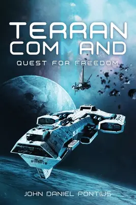 Le Commandement Terrien : En quête de liberté - Terran Command: Quest for Freedom