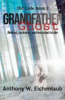 Grand-père fantôme - Grandfather Ghost