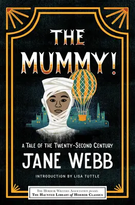 La momie : un conte du vingt-deuxième siècle - The Mummy! a Tale of the Twenty-Second Century