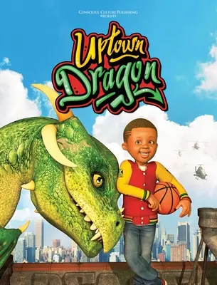 Dragon en ville - Uptown Dragon