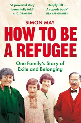 Comment être un réfugié : L'histoire de l'exil et de l'appartenance d'une famille - How to Be a Refugee: One Family's Story of Exile and Belonging