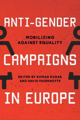 Campagnes anti-genre en Europe : Mobilisation contre l'égalité - Anti-Gender Campaigns in Europe: Mobilizing against Equality