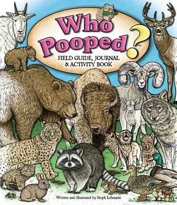 Qui a fait caca ? Guide de terrain, journal et cahier d'activités - Who Pooped? Field Guide, Journal & Activity Book