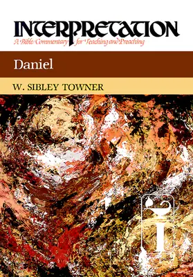 Daniel : Interprétation : Un commentaire biblique pour l'enseignement et la prédication - Daniel: Interpretation: A Bible Commentary for Teaching and Preaching
