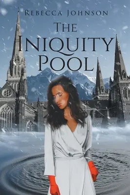 Le bassin d'iniquité - The Iniquity Pool