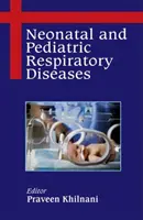 Maladies respiratoires néonatales et pédiatriques - Neonatal and Pediatric Respiratory Diseases