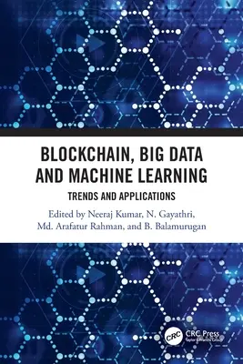 Blockchain, Big Data et Machine Learning : Tendances et applications - Blockchain, Big Data and Machine Learning: Trends and Applications