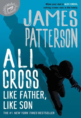 Ali Cross : Tel père, tel fils - Ali Cross: Like Father, Like Son