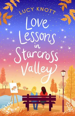 Leçons d'amour dans la vallée de Starcross - Love Lessons in Starcross Valley