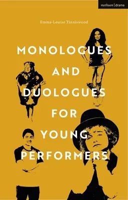 Monologues et duologues pour jeunes interprètes - Monologues and Duologues for Young Performers