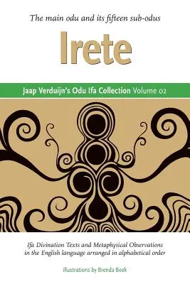 Collection Odu Ifa de Jaap Verduijn Volume 02 : Irete - Jaap Verduijn's Odu Ifa Collection Volume 02: Irete