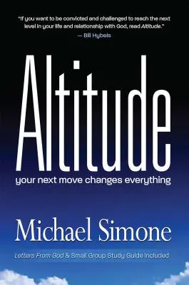 Altitude : Votre prochain mouvement change tout - Altitude: Your Next Move Changes Everything