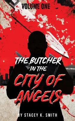 Le boucher de la cité des anges - The Butcher in the City of Angels