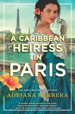 Une héritière des Caraïbes à Paris - A Caribbean Heiress in Paris