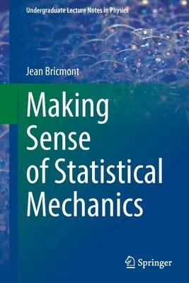 Donner un sens à la mécanique statistique - Making Sense of Statistical Mechanics