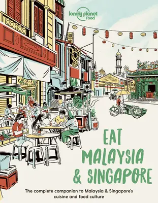 Mangez Malaisie et Singapour 1 - Eat Malaysia and Singapore 1