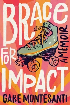 Brace for Impact : A Memoir - Brace for Impact: A Memoir