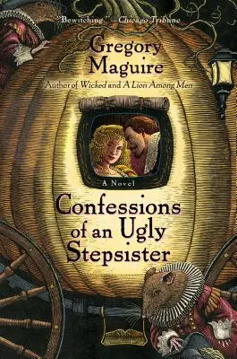 Confessions d'une vilaine belle-sœur - Confessions of an Ugly Stepsister