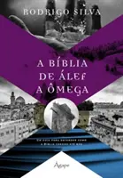 La Bible de ALEF à Omega - A Biblia de ALEF a Omega