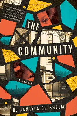 La Communauté : Un mémoire - The Community: A Memoir