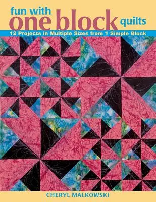 S'amuser avec des quilts en un seul bloc - Édition imprimée à la demande - Fun with One Block Quilts - Print on Demand Edition