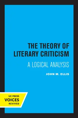 La théorie de la critique littéraire : Une analyse logique - The Theory of Literary Criticism: A Logical Analysis