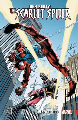 Ben Reilly : Scarlet Spider Vol. 2 : Death's Sting (L'Aiguillon de la Mort) - Ben Reilly: Scarlet Spider Vol. 2: Death's Sting