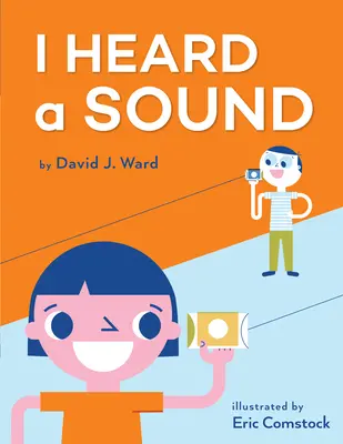 J'ai entendu un son - I Heard a Sound