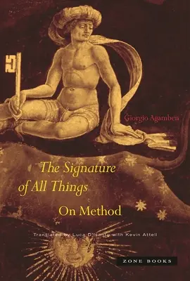 La signature de toutes choses : De la méthode - The Signature of All Things: On Method