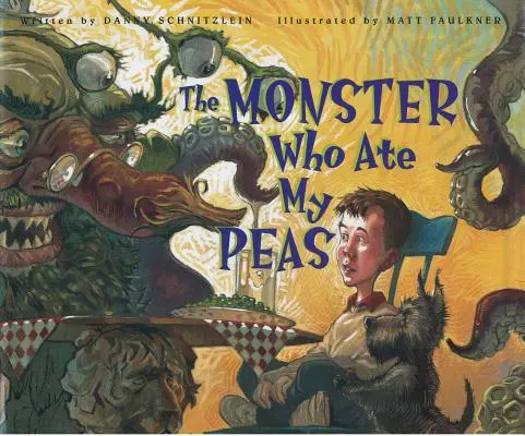 Le Monstre qui a mangé mes petits pois - The Monster Who Ate My Peas