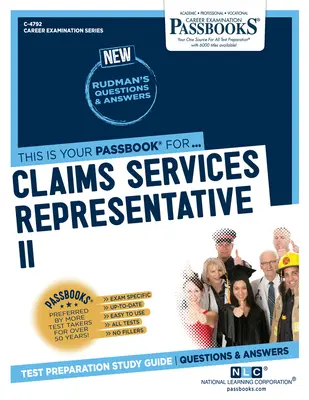 Représentant des services de réclamation II (C-4792) : Livret d'études, volume 4792 - Claims Services Representative II (C-4792): Passbooks Study Guidevolume 4792