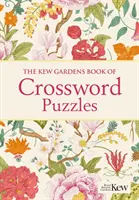 Livre de mots croisés de Kew Gardens - Kew Gardens Book of Crossword Puzzles