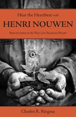 Entendre le battement du cœur avec Henri Nouwen - Hear the Heartbeat with Henri Nouwen