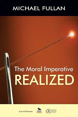 L'impératif moral réalisé - The Moral Imperative Realized