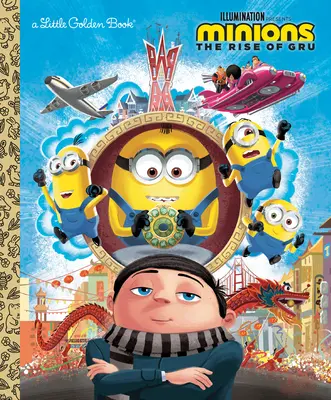 Les Minions : L'ascension de Gru Petit Livre d'Or - Minions: The Rise of Gru Little Golden Book