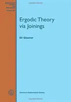 Théorie ergodique via les jointures - Ergodic Theory via Joinings